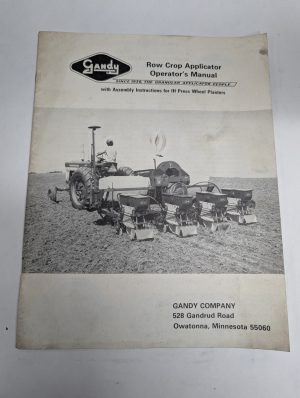 Gandy Operator'S Owners Instruction Manual Row Crop Applicator Ih Press Wheel