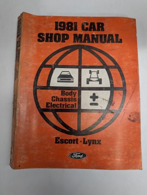 1981 Ford Car Shop Service Manual Body Chassis Electrical Escort Lynx
