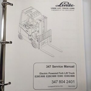 Linde 347 Service Manual Electric Fork Lift E20C/600 E25C/600 E30C E30C/600 2002