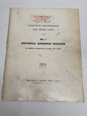 Brown Sharpe #1 Universal Grinding Machine Operator Service Manual & Parts List