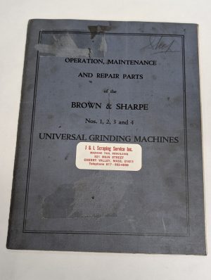 Brown Sharpe #1 2 3 4 Universal Grinding Machines Operation Manual & Parts List