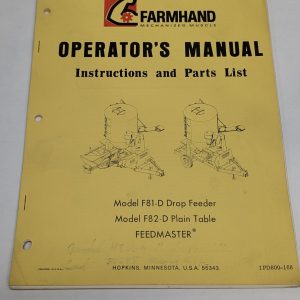 Farmhand Operator'S Manual & Parts List Model F81-D F82-D Feedmaster
