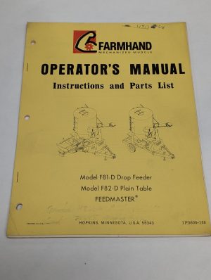 Farmhand Operator'S Manual & Parts List Model F81-D F82-D Feedmaster