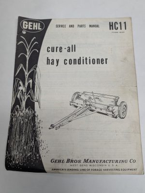 Gehl Service & Repair Parts List Manual Cure-All Hay Conditioner Hc11 Form #1849