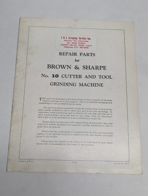 Brown & Sharpe Repair Parts List Manual #10 Cutter & Tool Grinding Machine