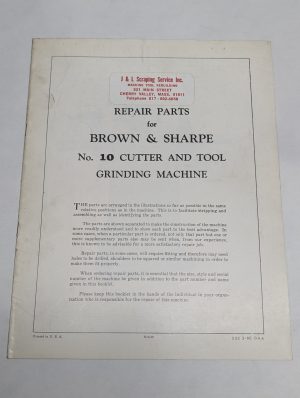 Brown & Sharpe Repair Parts List Manual #10 Cutter & Tool Grinding Machine 1960