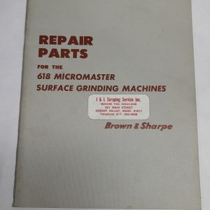 Brown & Sharpe Repair Parts Catalog Manual 618 Micromaster Surface Grinding