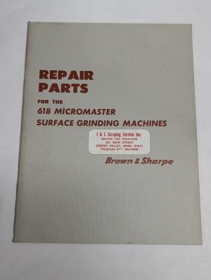 Brown & Sharpe Repair Parts Catalog Manual 618 Micromaster Surface Grinding
