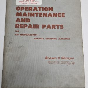 Brown & Sharpe Operation Maintenance Parts Manual 618 Micromaster Surface