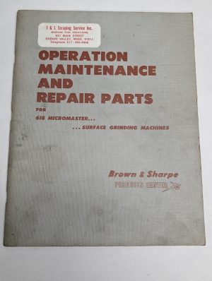 Brown & Sharpe Operation Maintenance Parts Manual 618 Micromaster Surface