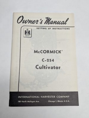 International Ih Mccormick C-254 Cultivator Owner'S Setup Instruction Manual