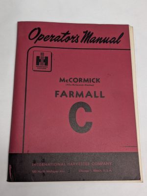 International Harvester Ih Mccormick Operator'S Manual Farmall C Tractor 1953