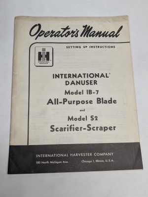 International Harvester Ih Operator'S Manual Danuser Ib-7 Blade S2 Scraper