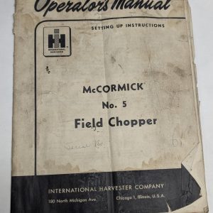 International Harvester Ih Operator'S Manual Mccormick #5 Field Chopper