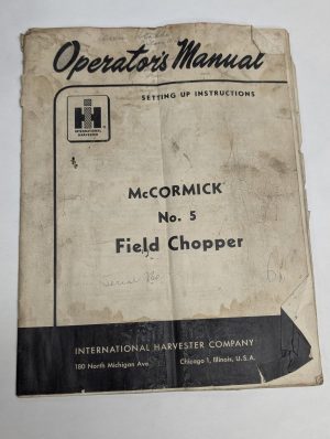 International Harvester Ih Operator'S Manual Mccormick #5 Field Chopper