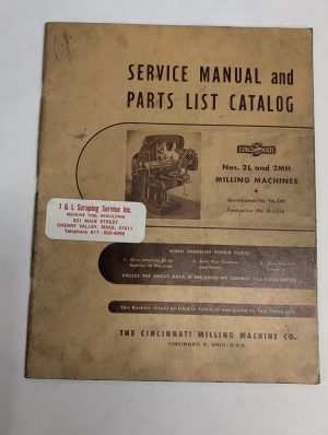 Cincinnati Milling Machine Parts List Service Repair Manual 2L 2Mh 9A-Om 1947