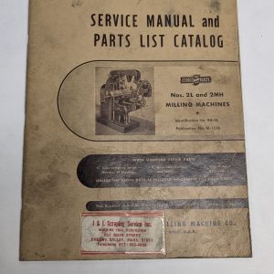 1947 Cincinnati Milling Machine Parts List Service Repair Manual 2L 2Mh 9A-Ll
