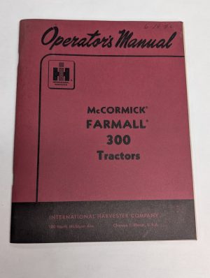 International Ih Mccormick Farmall 300 Tractors Owners Operators Manual 1955
