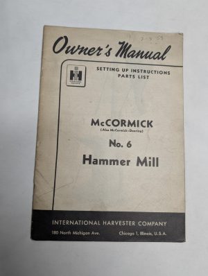 International Ih Owners Instruction Manual Parts List Mccormick #6 Hammer Drill