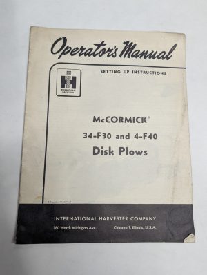 International Owners Manual Setup Instruction Mccormick 34-F30 4-F40 Disk Plows