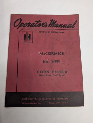 International Operators Manual Setup Instruction Mccormick #1-Pr Corn Picker