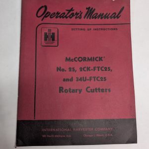 Ih Operators Manual Setup Instruction Mccormick 25 2Ck-Ftc25 34U-Ftc25 Cutters