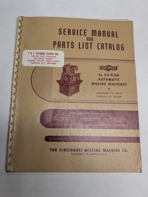 Cincinnati Milling Machine Service Manual Parts List Catalog 0-8 Plain 5F-Lm