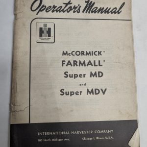International Ih Mccormick Farmall Super Md Mdv Operator'S Instruction Manual