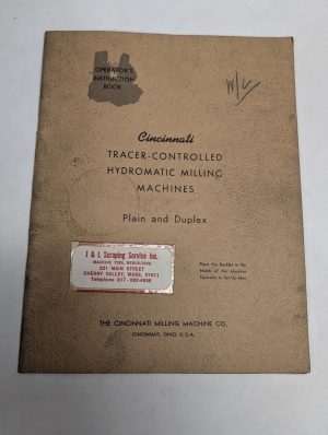Cincinnati Operator'S Instruction Manual Tracer-Controller Hydromatic Milling