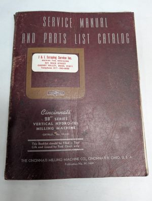 Cincinnati Milling Machine Parts List Service Repair Manual 28” Hydro-Tel 1H-Oo