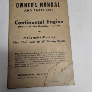 Ih Mccormick Deering Owners Manual Parts List Continental Engine Y-69 50-T 50-W