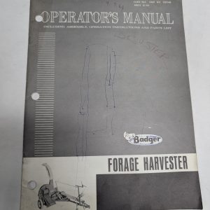 Badger Operator'S Manual Parts List Catalog Forage Harvester #307348 965