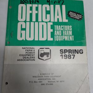 Official Guide Tractors & Farm Equipment Resale Price List & Rental Spring 1987