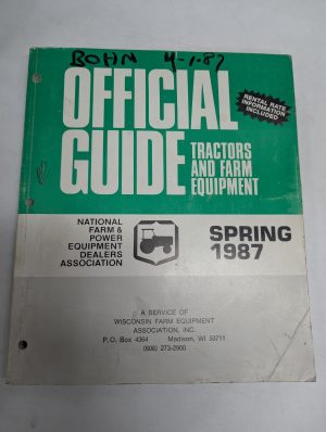Official Guide Tractors & Farm Equipment Resale Price List & Rental Spring 1987