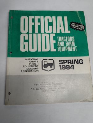 Official Guide Tractors & Farm Equipment Resale Price List & Rental 1984 Spring