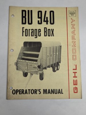 Gehl Operator'S Owner'S Instruction Manual Bu 940 Forage Box 902848
