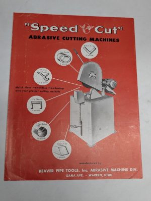 Speed Cut Abrasive Cutting Machines Beaver Pipe Tools Sales Catalog Literature
