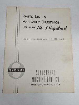 Sundstrand Machine Tools #1 Rigidmil Parts List Assembly Drawings Manual