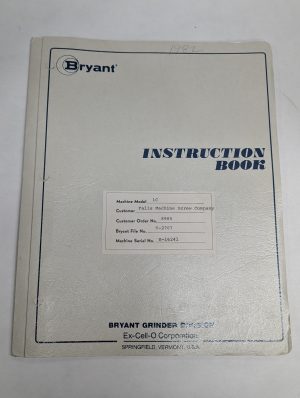 Bryant Centerless Grinder 1C Instruction Book Manual Operator Owner 1978 Edition
