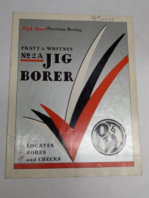 Prat & Whitney P&W #2A Jig Borer Sales Brochure Catalog Literature Specs