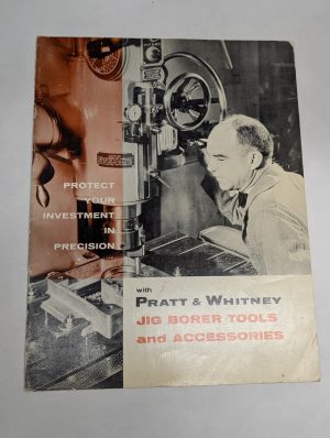 Prat & Whitney P&W Jig Borers Tools & Accessories Sales Brochure Catalog