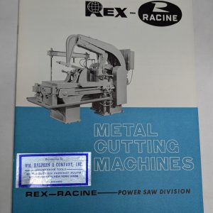 Rex-Racine Metal Cutting Machines Power Saw Sales Literature Catalog 1970