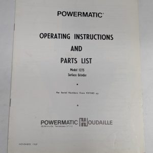 Powermatic Operating Instruction Manual Parts List Model 1275 Surface Grinder