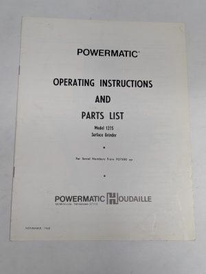 Powermatic Operating Instruction Manual Parts List Model 1275 Surface Grinder