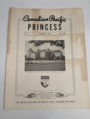 Canadian Pacific Princess August 1938 Vol 3 #29 Travelogue & Guidebook Bc Puget