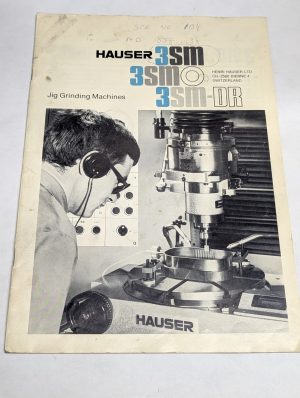 Hauser 3Sm O Dr Jig Grinding Machines Sales Brochure Information Literature