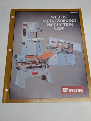 Wilton Metalworking Productions Saws Catalog #302 Sales Brochure Literature 1987