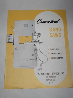 W. Whitney Stueck Connecticut Band Saws Sales Brochure Catalog Literature