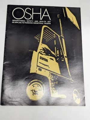 Clark Equipment Fork Lift Truck Osha As It Applies To Powered Industrial Truck