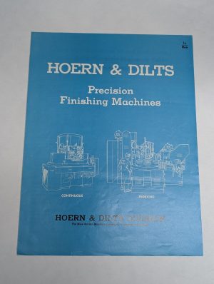 Hoern & Dilts Precision Finishing Machines Sales Brochure Literature Information